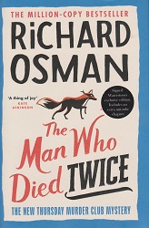 The Man Who Died Twice by Richard Osman